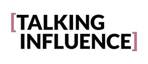 Talking Influence